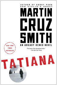 Tatiana (Arkady Renko Series #8)