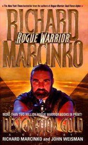 Title: Designation Gold (Rogue Warrior Series), Author: Richard Marcinko