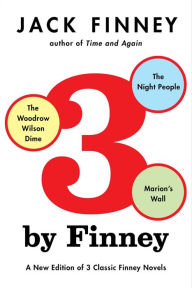 Title: Three By Finney, Author: Jack Finney