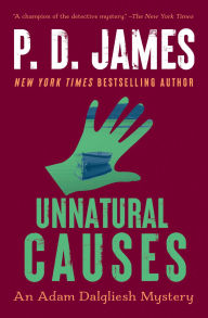 Unnatural Causes (Adam Dalgliesh Series #3)