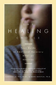 Title: The HEALING CHOICE, Author: Dana Dovitch Ph.D.