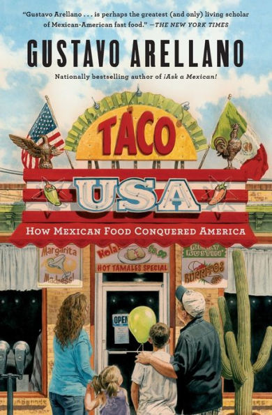 Taco USA: How Mexican Food Conquered America