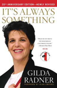 Title: It's Always Something (Twentieth Anniversary Edition), Author: Gilda Radner
