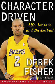 Character Driven: Life, Lessons, and Basketball