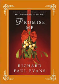 Title: Promise Me, Author: Richard Paul Evans