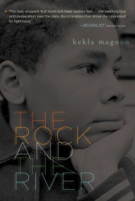 Title: The Rock and the River, Author: Kekla Magoon