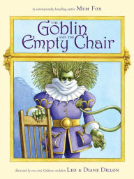 Title: The Goblin and the Empty Chair: With Audio Recording, Author: Mem Fox