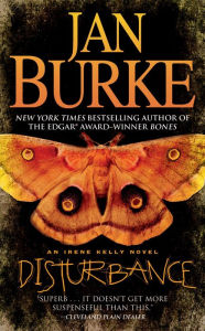 Title: Disturbance (Irene Kelly Series #11), Author: Jan Burke