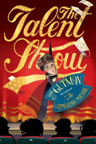 Title: The Talent Show, Author: Dan Gutman