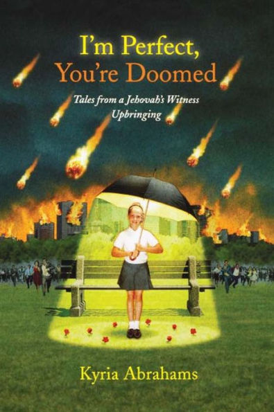 I'm Perfect, You're Doomed: Tales from a Jehovah's Witness Upbringing
