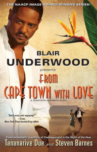 Title: From Cape Town with Love (Tennyson Hardwick Series #3), Author: Tananarive Due