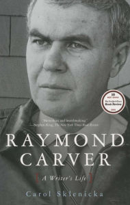 Title: Raymond Carver: A Writer's Life, Author: Carol Sklenicka