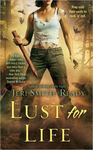 Title: Lust for Life, Author: Jeri Smith-Ready