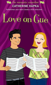 Title: Love on Cue, Author: Catherine Hapka
