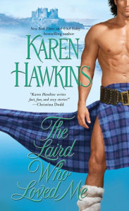 Title: The Laird Who Loved Me, Author: Karen Hawkins