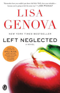 Title: Left Neglected, Author: Lisa Genova