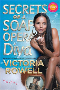 Secrets of a Soap Opera Diva: A Novel