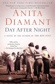 Title: Day After Night, Author: Anita Diamant