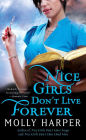 Nice Girls Don't Live Forever (Jane Jameson Series #3)
