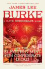 In the Electric Mist with Confederate Dead (Dave Robicheaux Series #6)