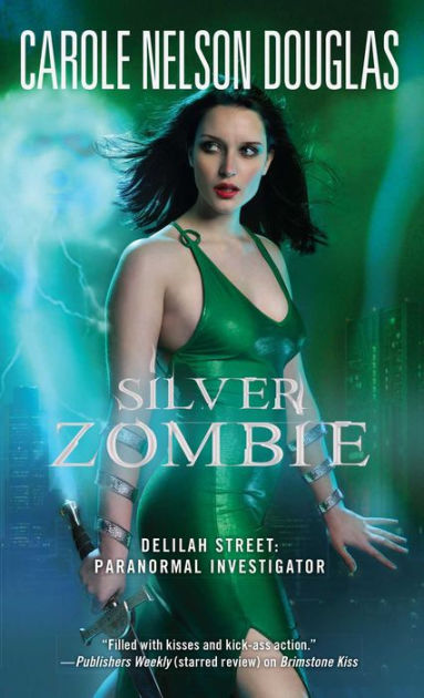 Silver Zombie Delilah Street Series 4 By Carole Nelson Douglas Paperback Barnes Noble