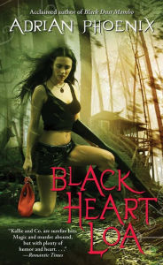 Title: Black Heart Loa (Hoodoo Series #2), Author: Adrian Phoenix