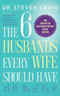 The 6 Husbands Every Wife Should Have: How Couples Who Change Together Stay Together