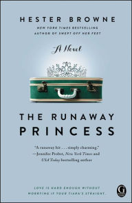 Title: The Runaway Princess, Author: Hester Browne