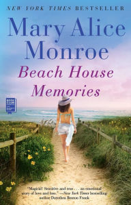 Title: Beach House Memories, Author: Mary Alice Monroe