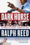 Alternative view 1 of Dark Horse: A Political Thriller