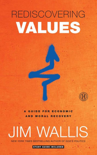 Rediscovering Values: On Wall Street, Main Street, and Your Street