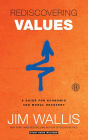 Rediscovering Values: On Wall Street, Main Street, and Your Street