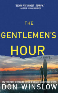 The Gentlemen's Hour: A Novel