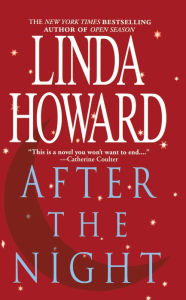 Title: After the Night, Author: Linda Howard