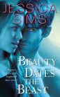 Beauty Dates the Beast (Midnight Liaisons Series #1)