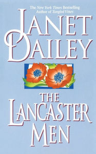 Title: The Lancaster Men, Author: Janet Dailey
