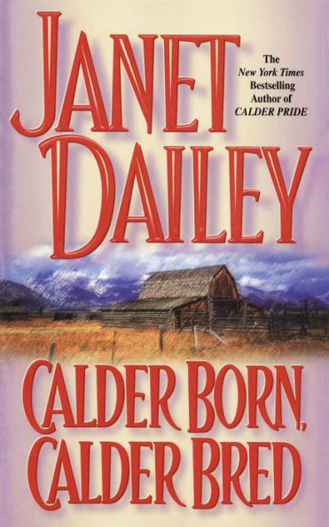 Calder Born, Calder Bred (Calder Series #4)