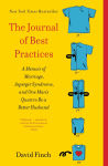 Alternative view 1 of The Journal of Best Practices: A Memoir of Marriage, Asperger Syndrome, and One Man's Quest to Be a Better Husband