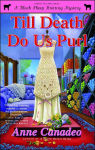 Alternative view 1 of Till Death Do Us Purl (Black Sheep Knitting Mystery #4)