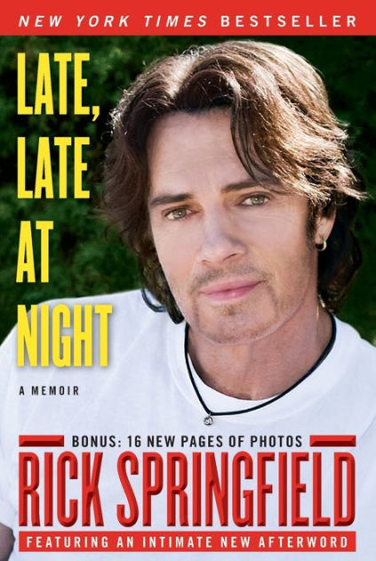 Late, Late at Night by Rick Springfield, Paperback | Barnes & Noble®