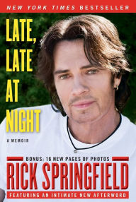 Title: Late, Late at Night, Author: Rick Springfield