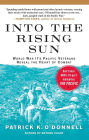 Into the Rising Sun: World War II's Pacific Veterans Reveal the Heart of Combat