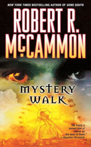 Title: Mystery Walk, Author: Robert McCammon