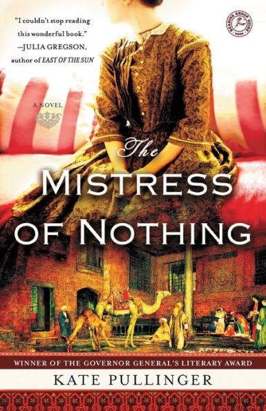 The Mistress of Nothing: A Novel