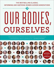 Title: Our Bodies, Ourselves, Author: Boston Women's Health Book Collective