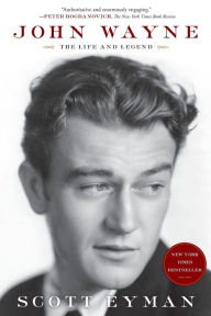 Title: John Wayne: The Life and Legend, Author: Scott Eyman
