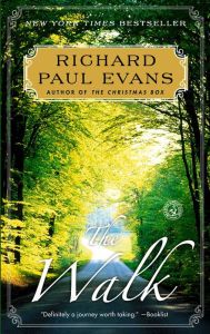 Title: The Walk (Walk Series #1), Author: Richard Paul Evans