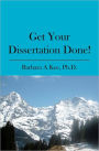 Get Your Dissertation Done!