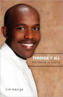 Through It All: The Choice Is Rejoice
