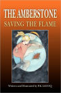The Amberstone: Saving the Flame